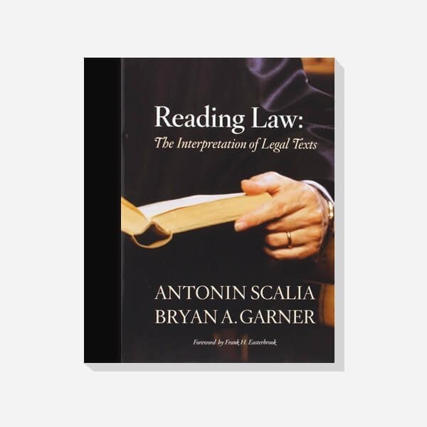 Reading Law : The Interpretation of Law Text